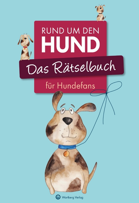 Das Rätselbuch für Hundefans - Ursula Herrmann, Wolfgang Berke