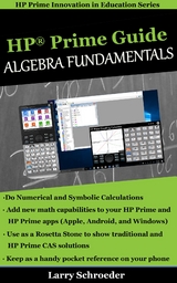 HP Prime Guide Algebra Fundamentals - Larry S Schroeder