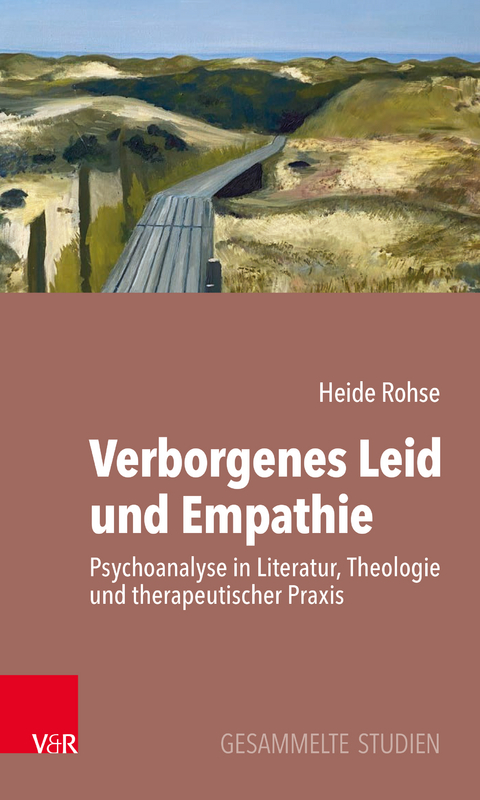 Verborgenes Leid und Empathie - Heide Rohse