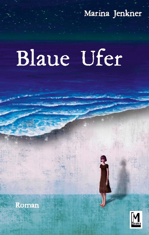 Blaue Ufer - Marina Jenkner