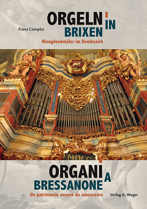 Orgeln in Brixen / Organi a Bressanone - Franz Comploi