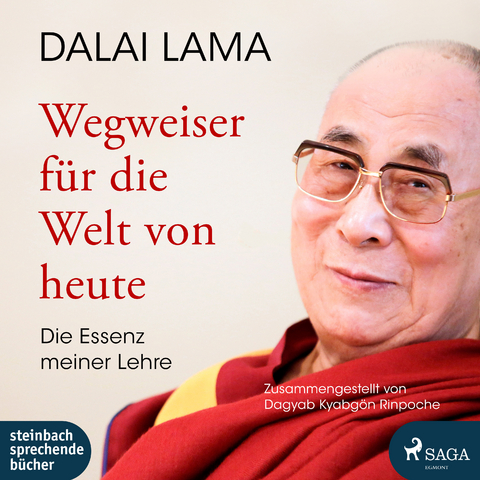 Wegweiser für die Welt von heute - Lama Dalai