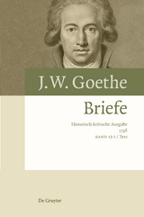 Johann Wolfgang von Goethe: Briefe / Briefe 1798 - 