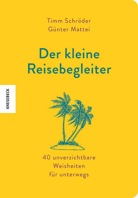 Der kleine Reisebegleiter - Günter Mattei, Timm Schröder