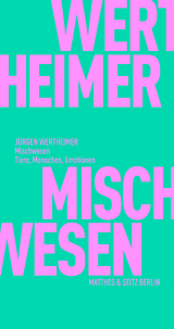 Mischwesen - Jürgen Wertheimer