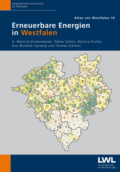 Erneuerbare Energien in Westfalen - A. Martina Grudzielanek, Tobias Scholz, Bettina Fischer, Ann-Michelle Hartwig, Thomas Schmitt