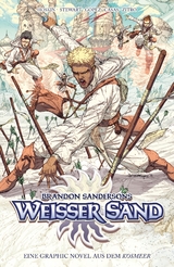 Brandon Sandersons Weißer Sand - Eine Graphic Novel aus dem Kosmeer - Brandon Sanderson, Rik Hoskin, Julius Gopez, Issac Stewart, Nabetse Zitro, Ben McSweeney