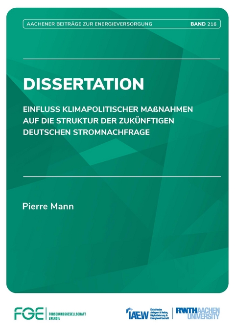 Einfluss klimapolitischer Maßnahmen auf die Struktur der zukünftigen deutschen Stromnachfrage - Pierre Mann