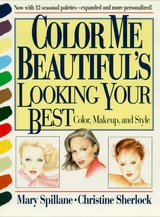 Color Me Beautiful's Looking Your Best -  Christine Sherlock,  Mary Spillane