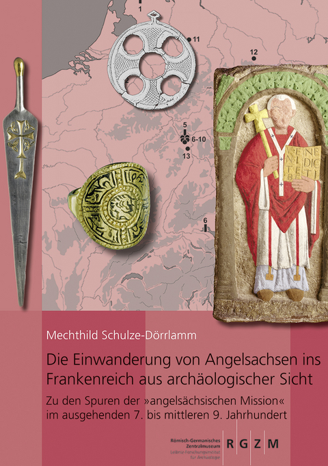 Die Einwanderung von Angelsachsen ins Frankenreich aus archäologischer Sicht - Mechthild Schulze-Dörrlamm