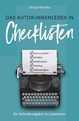 Das Autor:innenleben in Checklisten - Tanja Hanika