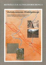 Verkehrsraum Mittelgebirge (Altwegeforschung 4) - 