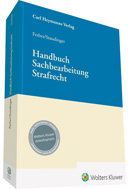 Handbuch Sachbearbeitung Strafrecht - Jana Ferber, Wolfgang Staudinger