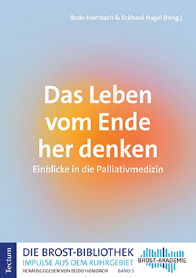 Das Leben vom Ende her denken - 