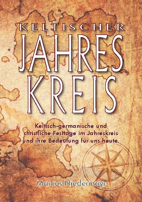 Keltischer Jahreskreis - Markus Niedermayr