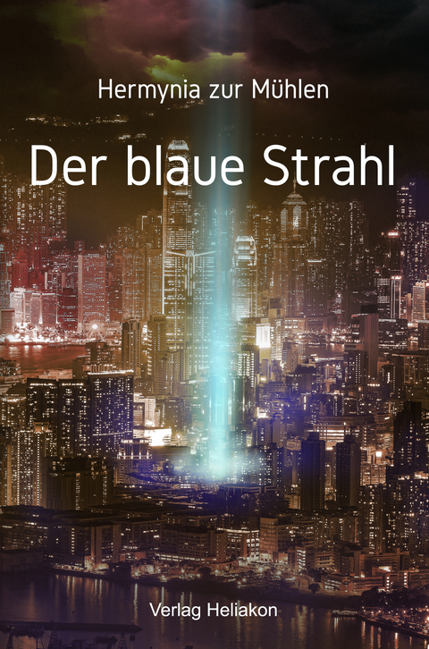 Der blaue Strahl - Hermynia Zur Mühlen