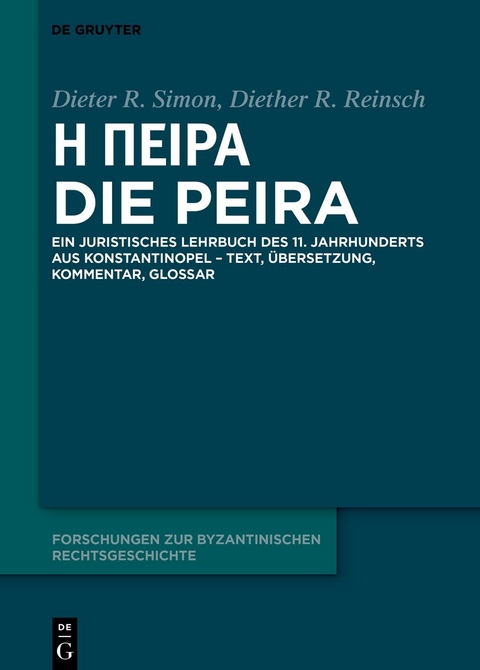 Ἡ Πεῖρα – Die Peira - Dieter Simon, Diether Roderich Reinsch
