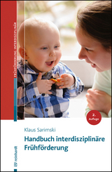 Handbuch interdisziplinäre Frühförderung - Klaus Sarimski