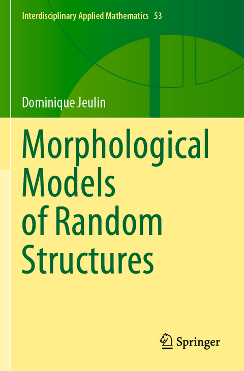 Morphological Models of Random Structures - Dominique Jeulin