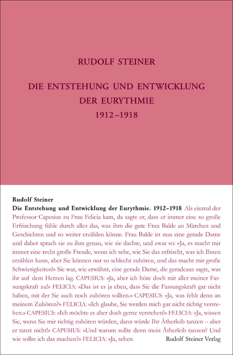 Die Entstehung und Entwicklung der Eurythmie 1912-1918 - Rudolf Steiner