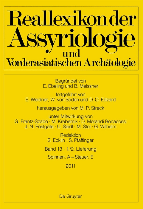 Reallexikon der Assyriologie und Vorderasiatischen Archäologie / Spinnen. A - Steuer. E - 