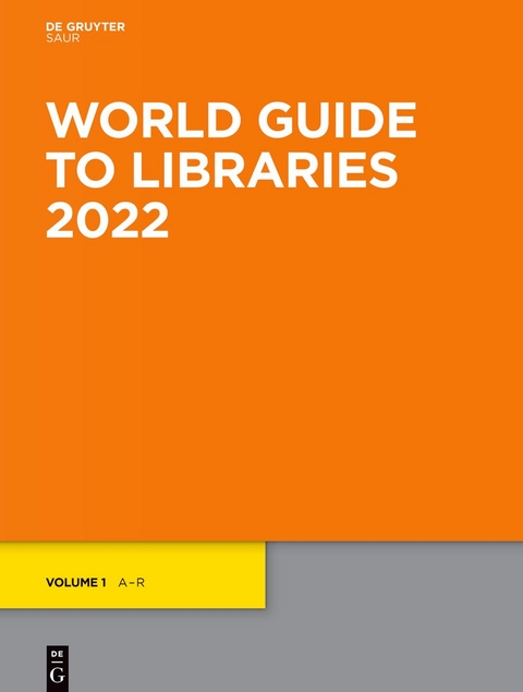 World Guide to Libraries / World Guide to Libraries 2022