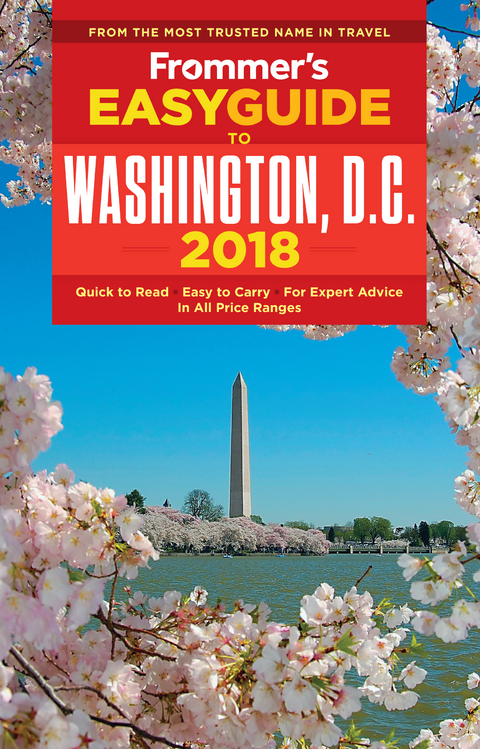 Frommer's EasyGuide to Washington, D.C. 2018 - Elise Hartman Ford