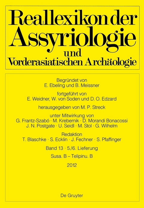 Reallexikon der Assyriologie und Vorderasiatischen Archäologie / Susa. B - Telipinu. B - 