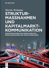 Strukturmaßnahmen und Kapitalmarktkommunikation - Martin Weimann