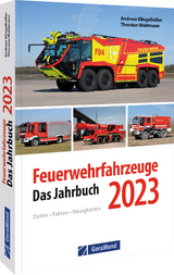 Feuerwehrfahrzeuge 2023 - Klingelhöller, Andreas; Waldmann, Thorsten