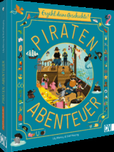 Erzähl deine Geschichte! Piratenabenteuer - Lily Murray, Stef Murphy