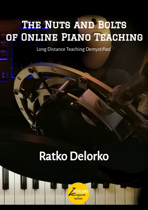 The Nuts and Bolts of Online Piano Teaching - Ratko Delorko