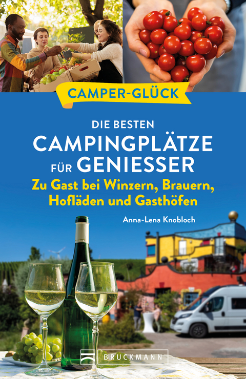 Die besten Campingplätze für Genießer - Corinna Harder