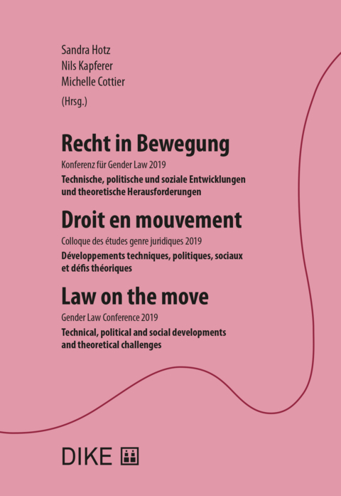 Recht in Bewegung - Droit en mouvement - Law on the move - 