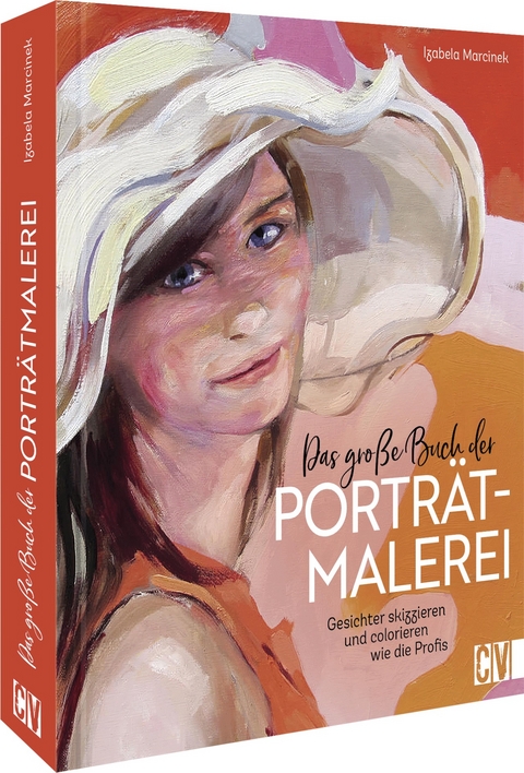 Das große Buch der Porträtmalerei - Izabela Marcinek
