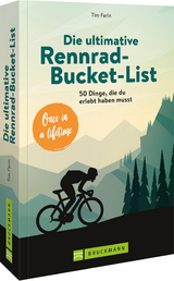 Die ultimative Rennrad-Bucket-List - Tim Farin