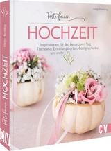 Feste feiern – Hochzeit - Katja Henning