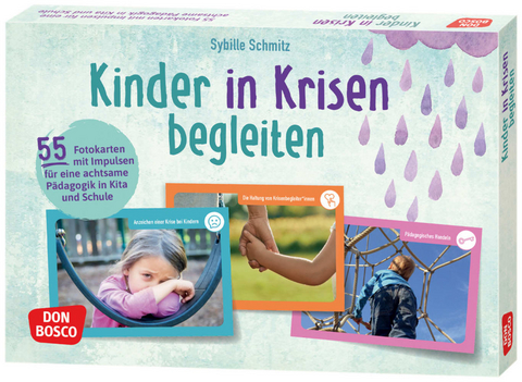 Kinder in Krisen begleiten, m. 1 Beilage - Sybille Schmitz