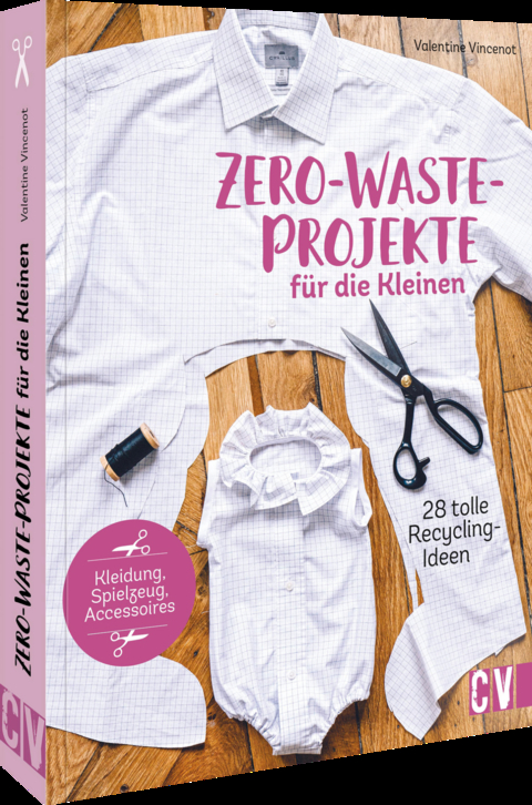 Zero-Waste-Projekte für die Kleinen - Valentine Vincenot