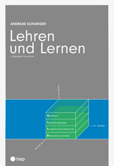 Lehren und Lernen - Andreas Schubiger