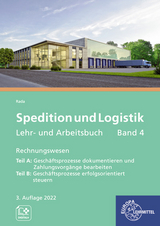 Spedition und Logistik, Lehr- und Arbeitsbuch Band 4 - Maria Rada