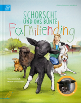 Schorschi und das bunte Familiending - Christiane Wittenburg