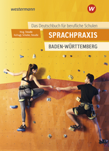 Sprachpraxis - Ein Deutschbuch für Berufliche Schulen - Hufnagl, Gerhard; Steudle, Ursula; Schatke, Martin