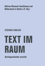 Text im Raum - Stefanie Endlich, Monica Geyler-von Bernus, Reinhard von Bernus