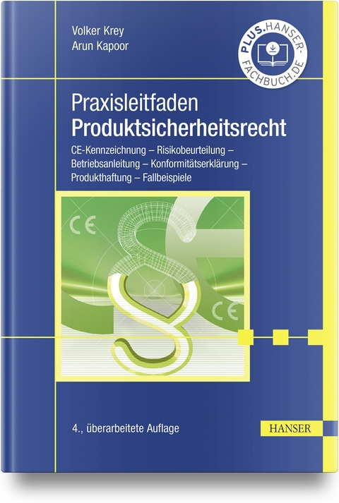 Praxisleitfaden Produktsicherheitsrecht - Volker Krey, Arun Kapoor