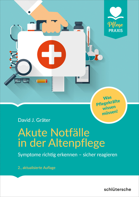 Akute Notfälle in der Altenpflege - David J. Gräter