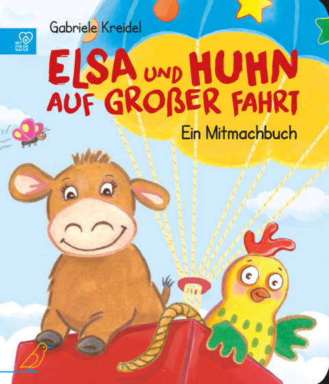 Elsa und Huhn auf großer Fahrt - Gabriele Kreidel