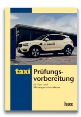 Prüfungsvorbereitung für Taxi- und Mietwagenunternehmer - Gergin, Ufuk; Kollar, Herwig