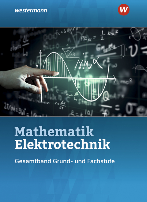 Mathematik Elektrotechnik - Stephan Plichta, Ulrich Simon, Sebastian Kroll, Volker Lankes, Christoph Walter