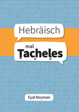 Hebräisch mal Tacheles - Eyal Noyman